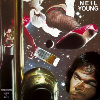 Neil Young & Crazy Horse - American Stars 'n Bars