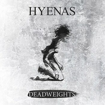 Hyenas - Deadweights