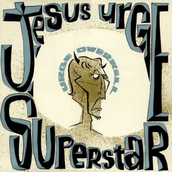 Urge Overkill - Jesus Urge Superstar
