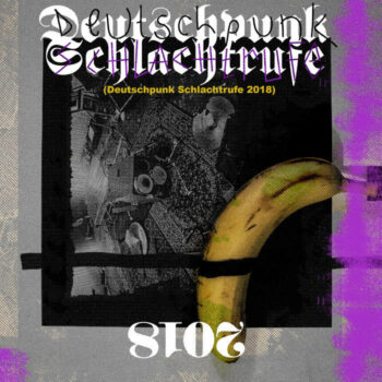 V.A. - Deutschpunk Schlachtrufe 2018