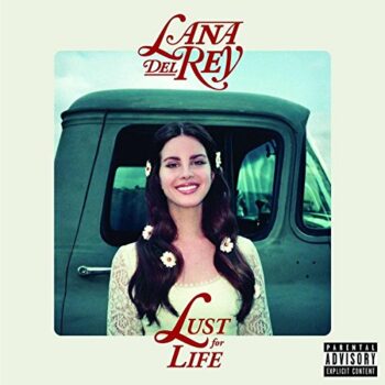 Lana Del Rey - Lust For Life