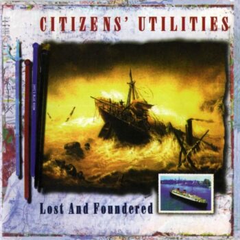 Citizens’ Utilities - Lost And Foundered