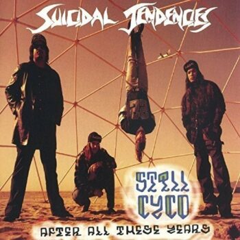 Suicidal Tendencies - Still Cyco After All These Years