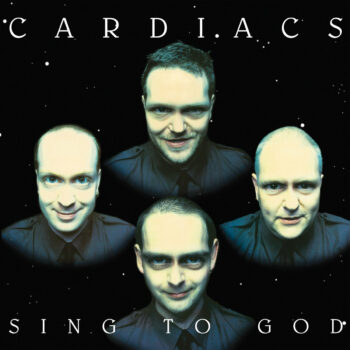 Cardiacs - Sing To God