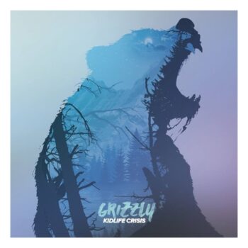 Grizzly - Kidlife Crisis