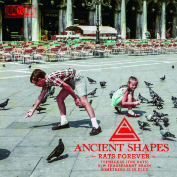 Ancient Shapes - Rats Forever (EP)