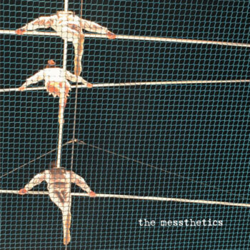 The Messthetics - The Messthetics