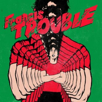 Albert Hammond Jr. - Francis Trouble