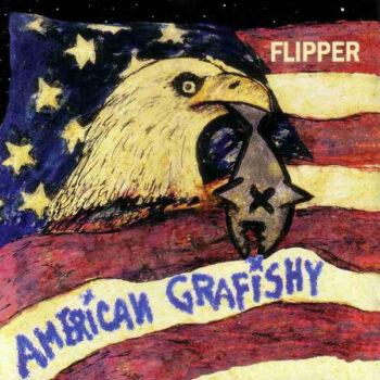 Flipper - American Grafishy