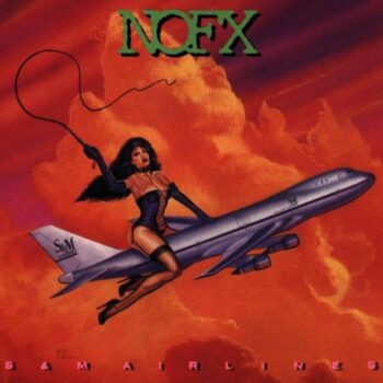 NOFX - S&M Airlines