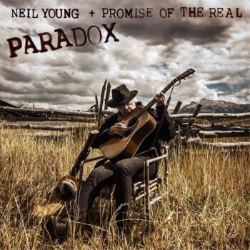 Neil Young + Promise Of The Real - Paradox (Soundtrack)