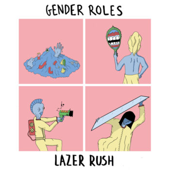 Gender Roles - Lazer Rush (EP)