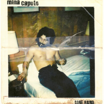 Mina Caputo - Love Hard