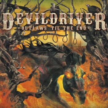 Devildriver - Outlaws Til The End Vol.1