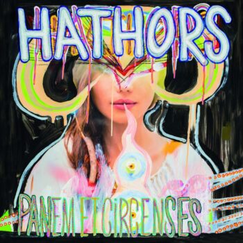 Hathors - Panem Et Circenses