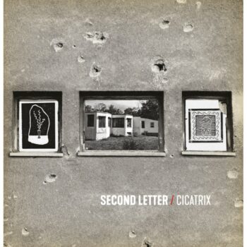 Second Letter - Cicatrix