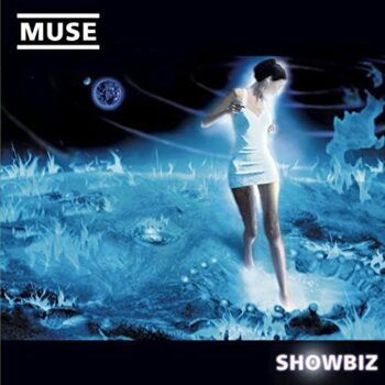 Muse - Showbiz