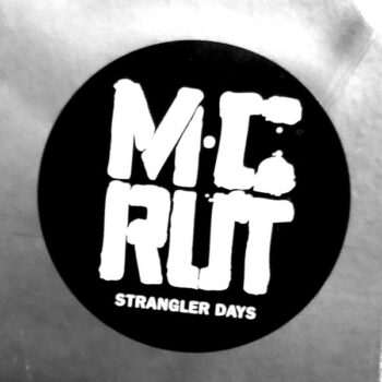 Middle Class Rut - Strangler Days
