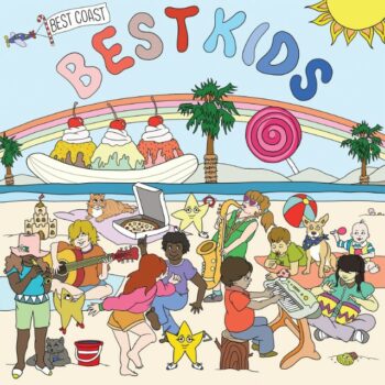 Best Coast - Best Kids