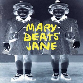 Mary Beats Jane