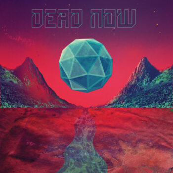 Dead Now - Dead Now