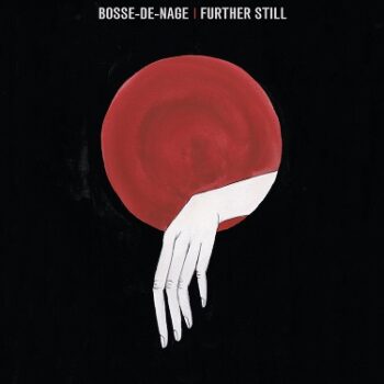 Bosse-De-Nage - Further Still