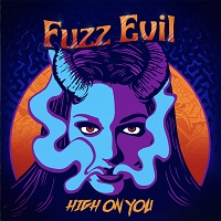Fuzz Evil - High On You