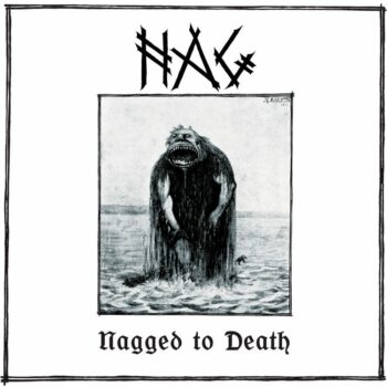 Nag - Nagged To Death