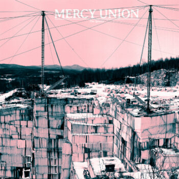 Mercy Union - The Quarry