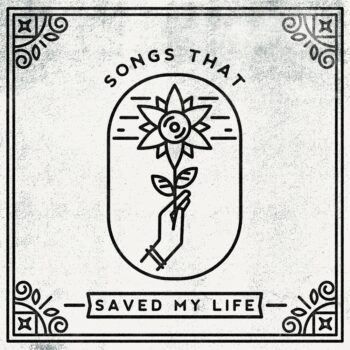 V.A. - Songs That Saved My Life