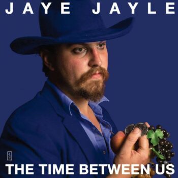 Jaye Jayle - The Time Between Us (Split-EP mit Emma Ruth Rundle)