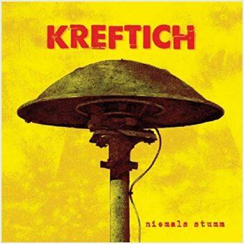 Kreftich - Niemals Stumm