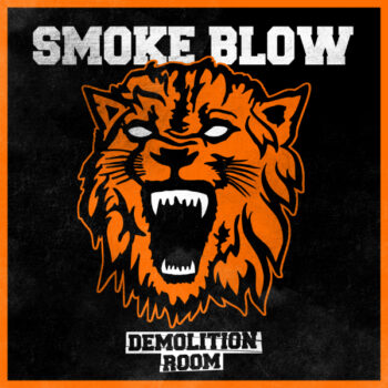 Smoke Blow - Demolition Room