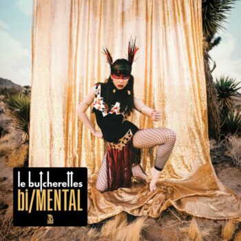 Le Butcherettes - bi/MENTAL