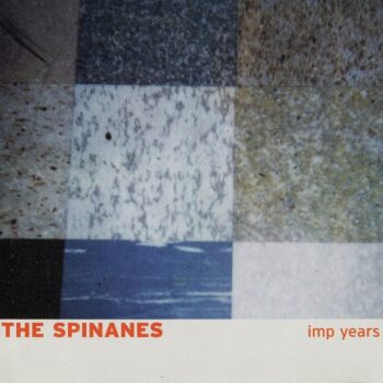 The Spinanes - Imp Years (EP)