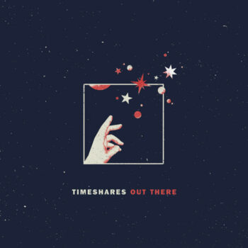 Timeshares - Out There