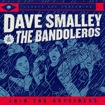 Dave Smalley & The Bandoleros - Join The Outsiders