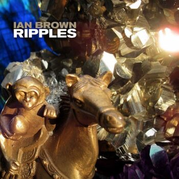 Ian Brown - Ripples