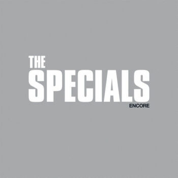 The Specials - Encore