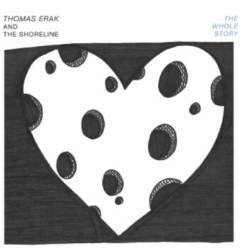 Thomas Erak - The Whole Story