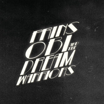 Prins Obi & The Dream Warriors - Prins Obi & The Dream Warriors