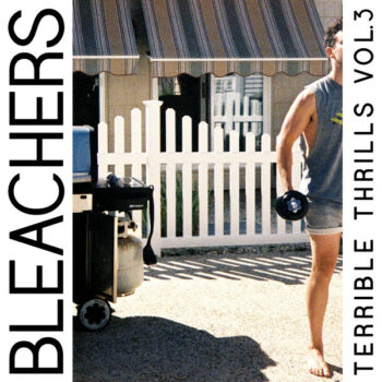 Bleachers - Terrible Thrills Vol. 3