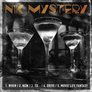 Nik Mystery - When
