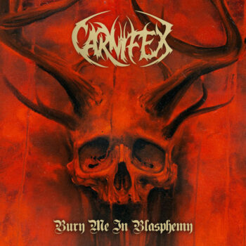 Carnifex - Bury Me In Blasphemy