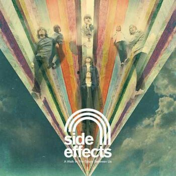 Side Effects - A Walk In The Space Between Us