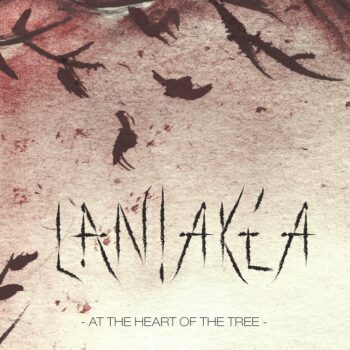 Ceild - At The Heart Of The Tree (als Laniakea)