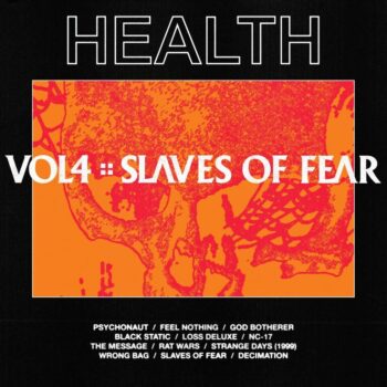 Health - Vol. 4: Slaves Of Fear