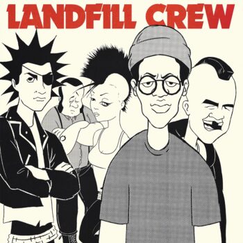 Landfill Crew - Landfill Crew