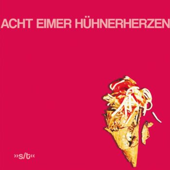 Acht Eimer Hühnerherzen - s/t