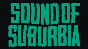 Sound Of Suburbia – Absage